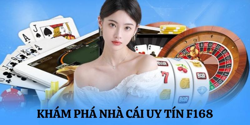 Một vài hạn chế vẫn đang được F168 khắc phục