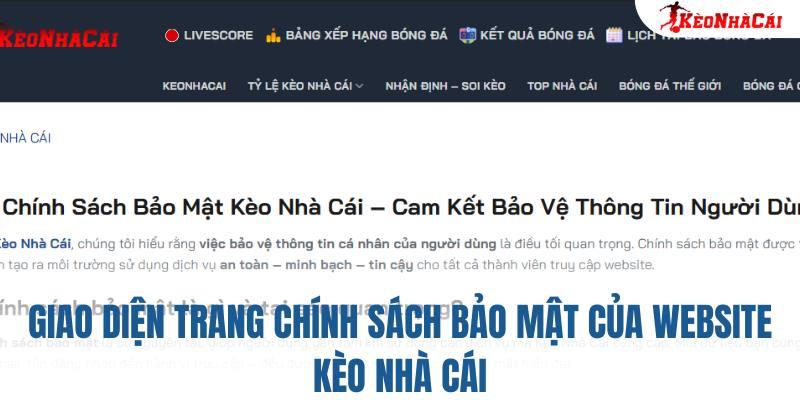 Giao diện trang chính sách bảo mật của website Kèo Nhà Cái