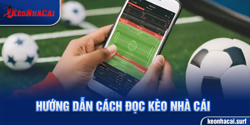 Hướng dẫn cách đọc keonhacai nhanh và dễ hiểu.
