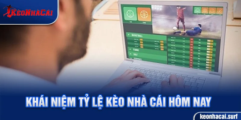 Hiểu rõ cách hoạt động của tỷ lệ kèo nhà cái trong từng trận đấu.