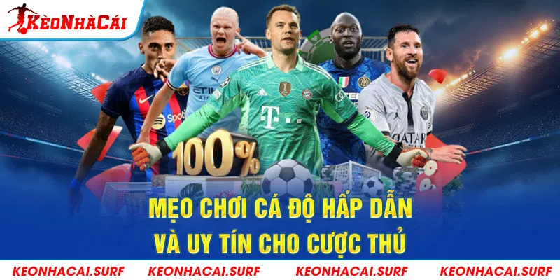 Mẹo chơi kèo La Liga hiệu quả dành cho mọi cược thủ