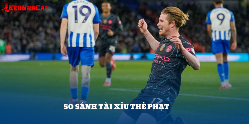 So sánh giữa tài và xỉu thẻ phạt – mỗi loại có chiến thuật riêng để tối ưu lợi nhuận.