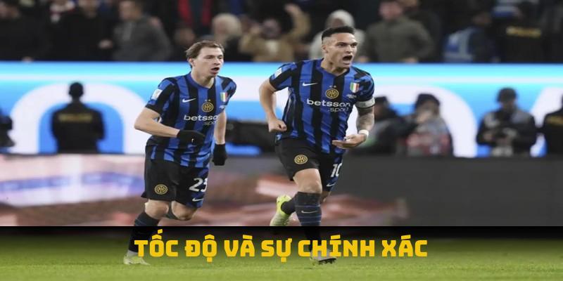Tốc độ và sự chính xác như Kèo Nhà Cái