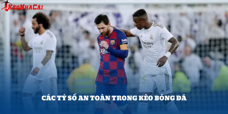Những tỷ số như 1-1 hay 1-0 thường có xác suất xảy ra cao, đặc biệt ở các giải châu Âu.